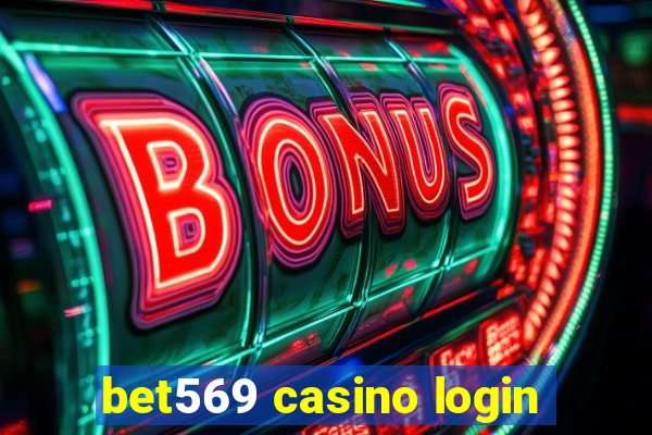 bet569 casino login